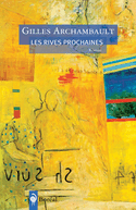 Rives prochaines (Les)